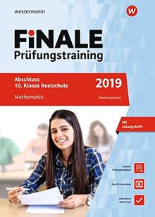 FiNALE Prüfungstraining Abschluss 10. Klasse Realschule Niedersachsen: Mathematik 2019 Arbeitsbuch mit Lösungsheft und Lernvideos