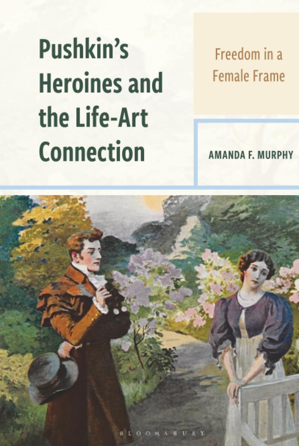 Pushkin's Heroines and the Life-Art Connection