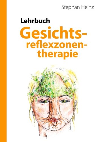 Lehrbuch Gesichtsreflexzonentherapie - Stephan Heinz Kartoniert (TB)