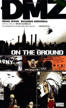 DMZ Vol. 1: On the Ground