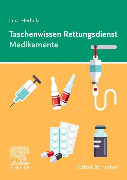 Herholz, Luca: Taschenwissen Rettungsdienst Medikamente