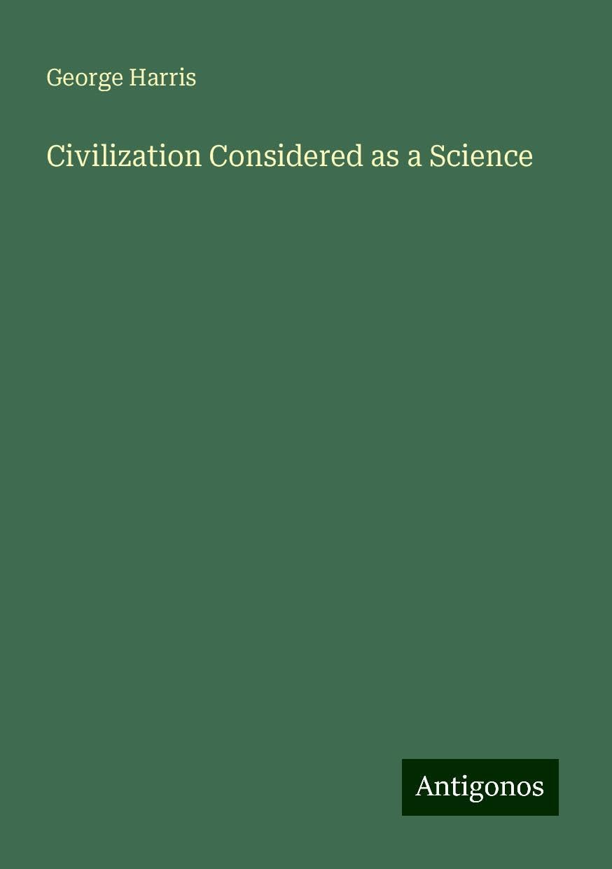 Civilization Considered as a Science