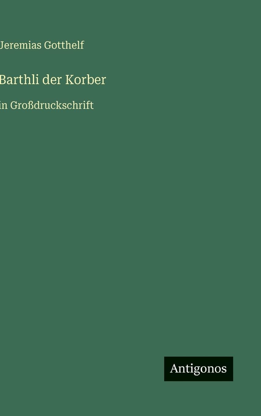 Barthli der Korber: in Großdruckschrift