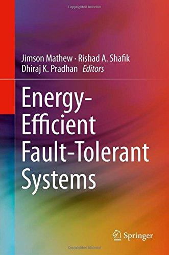 Energy-Efficient Fault-Tolerant Systems (Embedded Systems)
