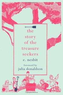 The Story of the Treasure Seekers (Hesperus Minor)
