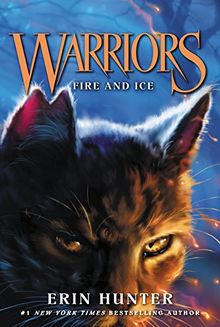 Warriors #2: Fire and Ice (Warriors: The Prophecies Begin, Band 2)