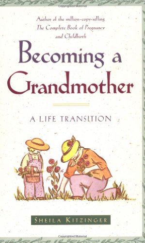 Becoming a Grandmother: A Life Transition