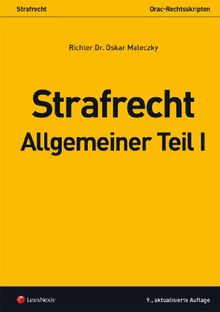 Strafrecht - Allgemeiner Teil I