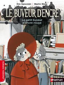 Le buveur d'encre. Le petit buveur d'encre rouge