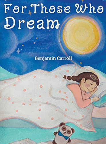 For Those Who Dream