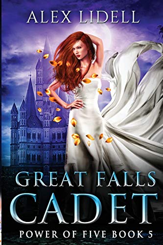 CADET: Great Falls Academy Chronicles: Volume I: Power of Five Collection - Book 5