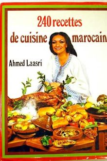 240 recettes de cuisine marocaine (Grancher Divers)