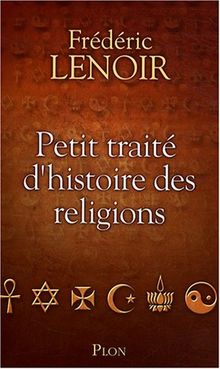 Petit traité d'histoire des religions