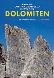 Klettern in Cortina D'Ampezzo Dolomiten: Die schönsten Routen