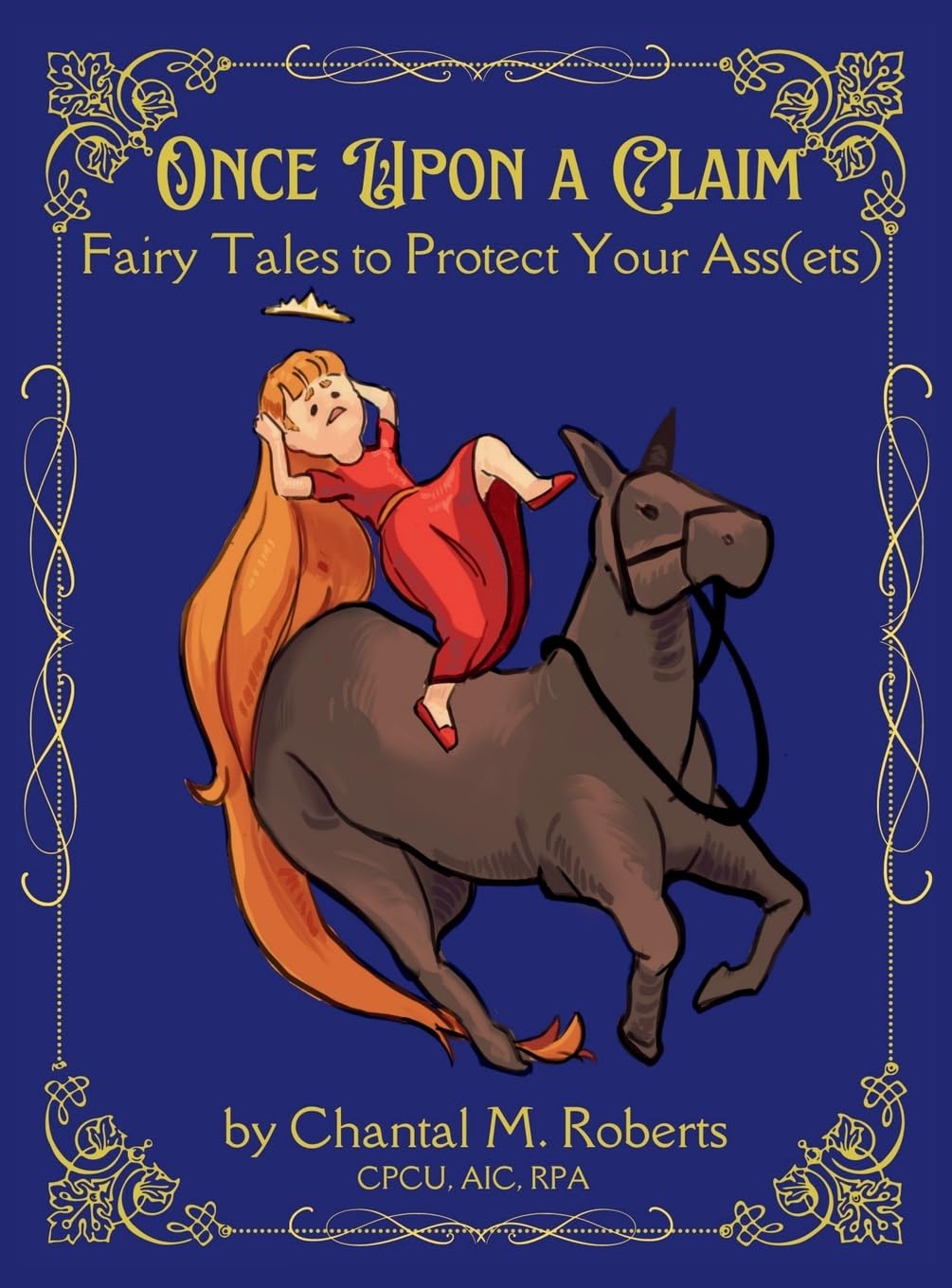 Once Upon A Claim: Fairy Tales to Protect Your Ass(ets)