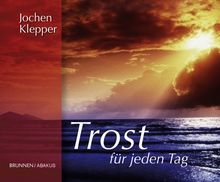 Trost für jeden Tag