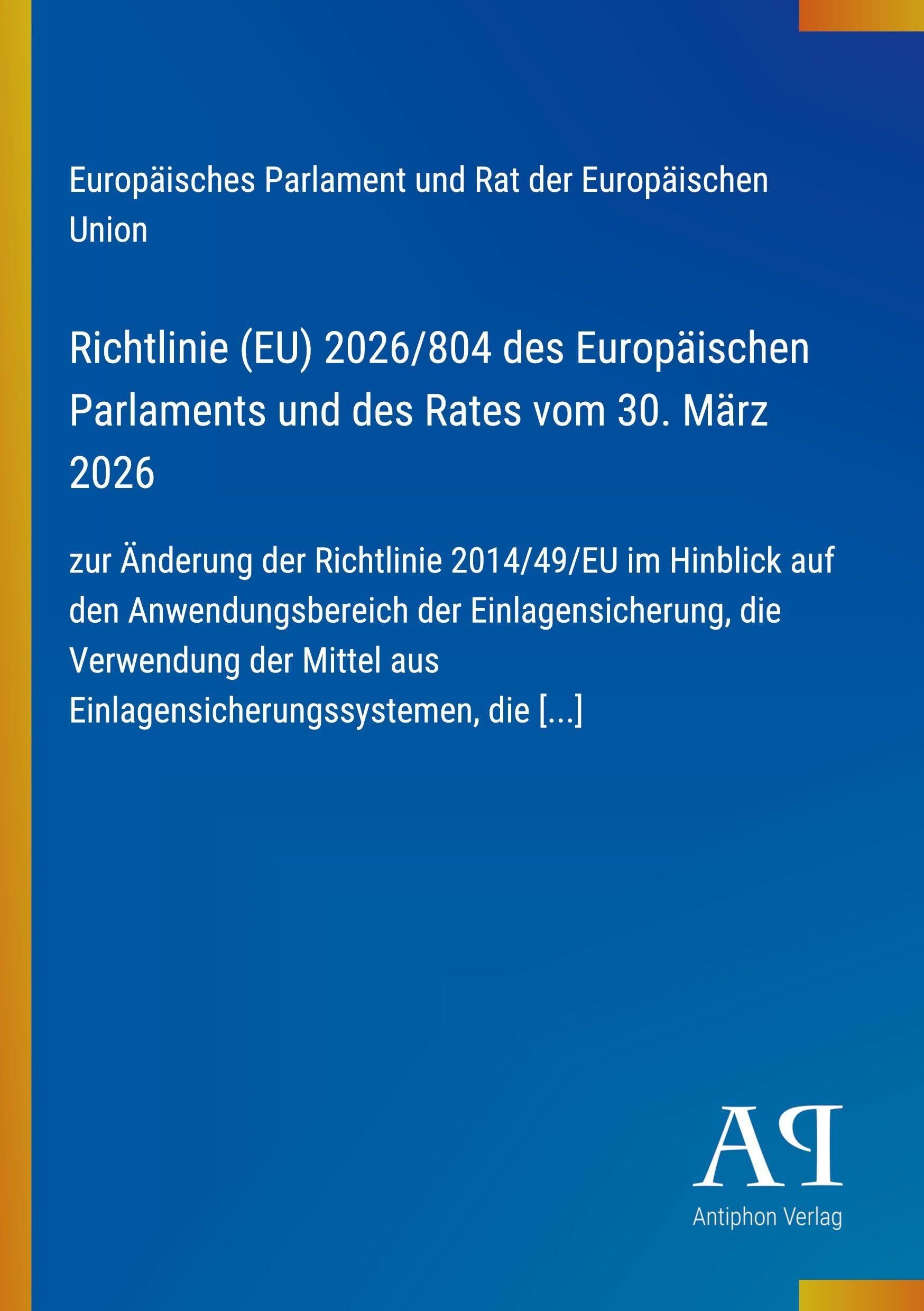 Richtlinie (EU) 2026/804 des Europäischen Parlaments und des Rates vom 30. März 2026