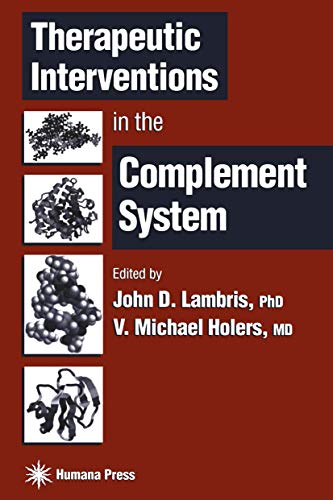 Therapeutic Interventions in the Complement System (Contemporary Immunology)