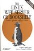 The Linux Web Server CD Bookshelf, 1 CD-ROM and book 6 Books on CD-ROM: Running Linux, 3rd ed.; Linux in a Nutshell, 3rd ed.; CGI Programming with Perl, 2nd ed.; Apache, The Definitive Guide, 2nd ed.; MySQL & mSQL; Programming the Perl DBI. As Bound Book: