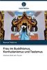 Frau im Buddhismus, Konfuzianismus und Taoismus: Globale Rolle der Frauen
