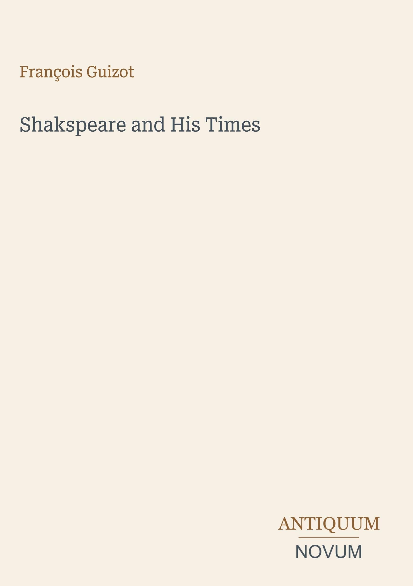 Shakspeare and His Times