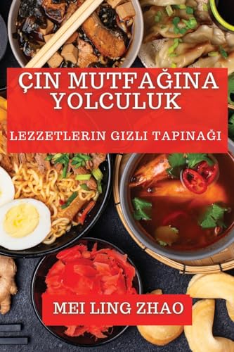 Çin Mutfa¿¿na Yolculuk: Lezzetlerin Gizli Tap¿na¿¿