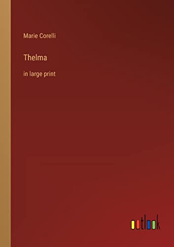 Thelma: in large print