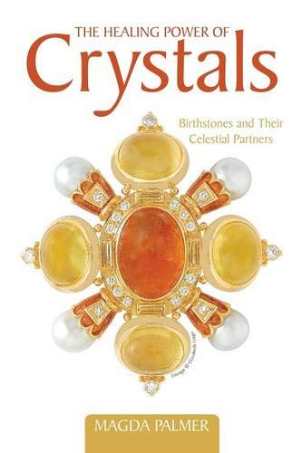 The Healing Power of Crystals: Birthstones and Their Celestial Partners