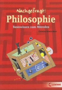 Nachgefragt: Philosophie: Basiswissen zum Mitreden