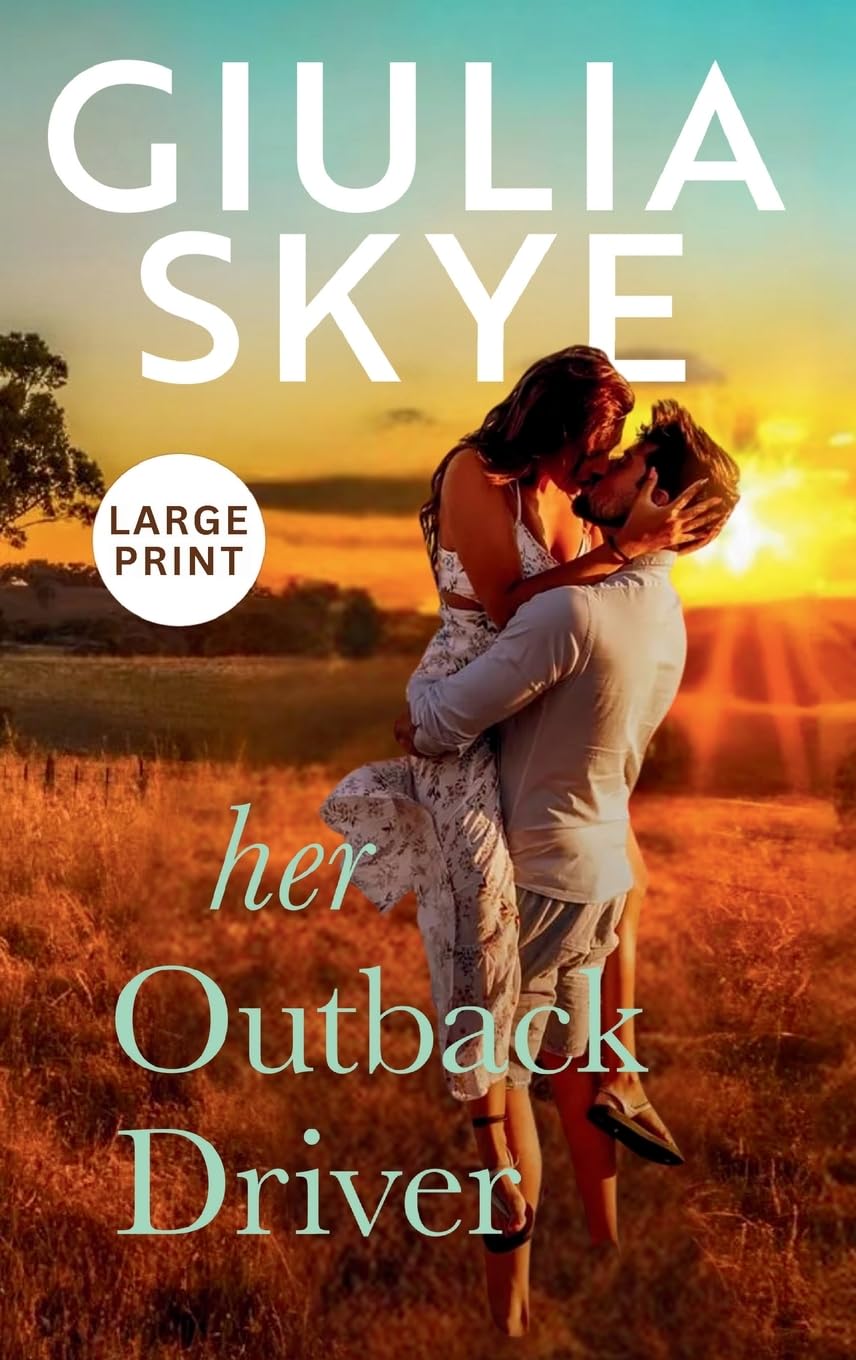 Her Outback Driver (Large Print Hardback): A false-identity, road trip romance! (Take a Holiday in Large Print, Band 2)