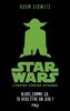 Star Wars épisode V : L'Empire contre-attaque : Alors comme ça, tu veux être un Jedi ?