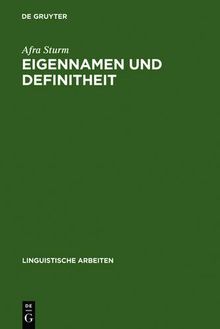 Eigennamen und Definitheit (Linguistische Arbeiten)