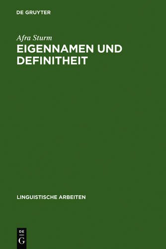 Eigennamen und Definitheit (Linguistische Arbeiten)