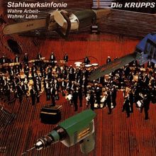 Stahlwerksinfonie & Wahre Arbeit - Wahrer Lohn