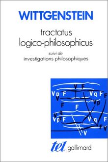 Tractatus logico-philosophicus. (suivi de) Investigations philosophiques (Tel)