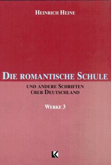 Heinrich Heine: Werke in fünf Bänden, Band 3: Die romantische Schule und andere Schriften uber Deutschland