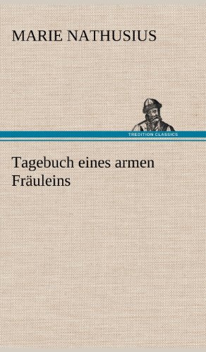 Tagebuch eines armen Fräuleins