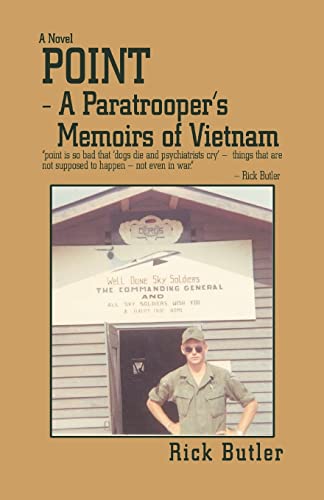 POINT-A Paratrooper's Memoirs of Vietnam