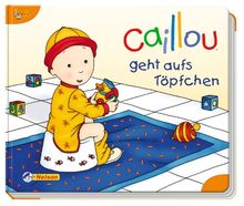 Caillou geht aufs Töpfchen  | Buch | Zustand gut