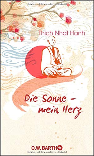 Die Sonne Mein Herz Von Thich Nhat Hanh