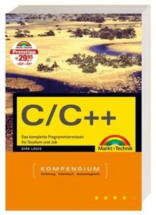 C/C++ Kompendium - Studentenausgabe (Kompendium / Handbuch)