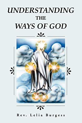 UNDERSTANDING THE WAYS OF GOD