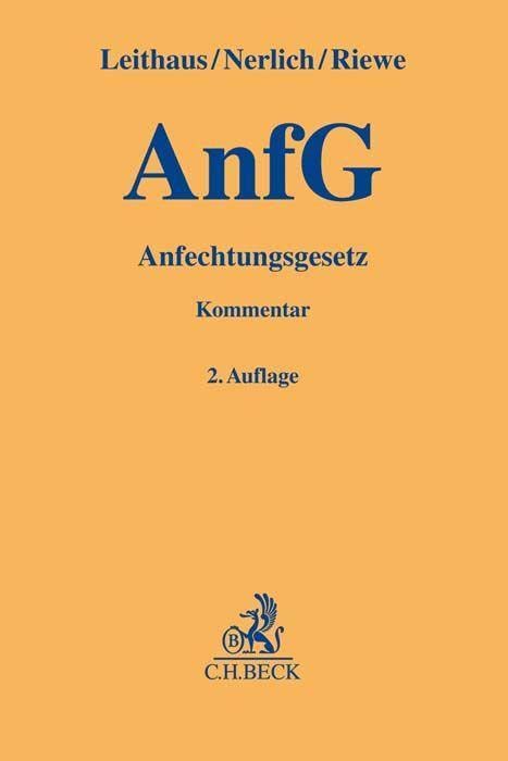 Anfechtungsgesetz: Gesetz über die Anfechtung von Rechtshandlungen eines Schuldners außerhalb des Insolvenzverfahrens (Gelbe Erläuterungsbücher)