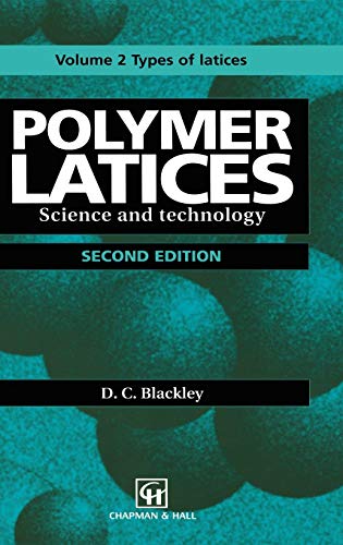 Polymer Latices: Science and technology Volume 2: Types of latices