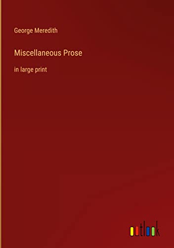 Miscellaneous Prose: in large print