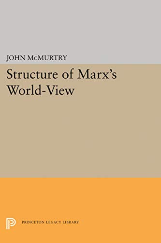 Structure of Marx's World-View (Princeton Legacy Library, Band 1833)