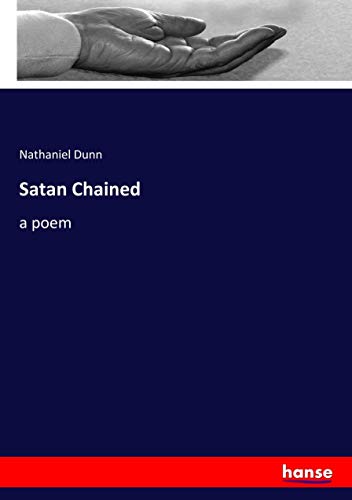 Satan Chained: a poem