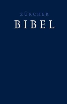 Bibelausgaben, TVZ Theologischer Verlag : Zürcher Bibel, dunkelblau