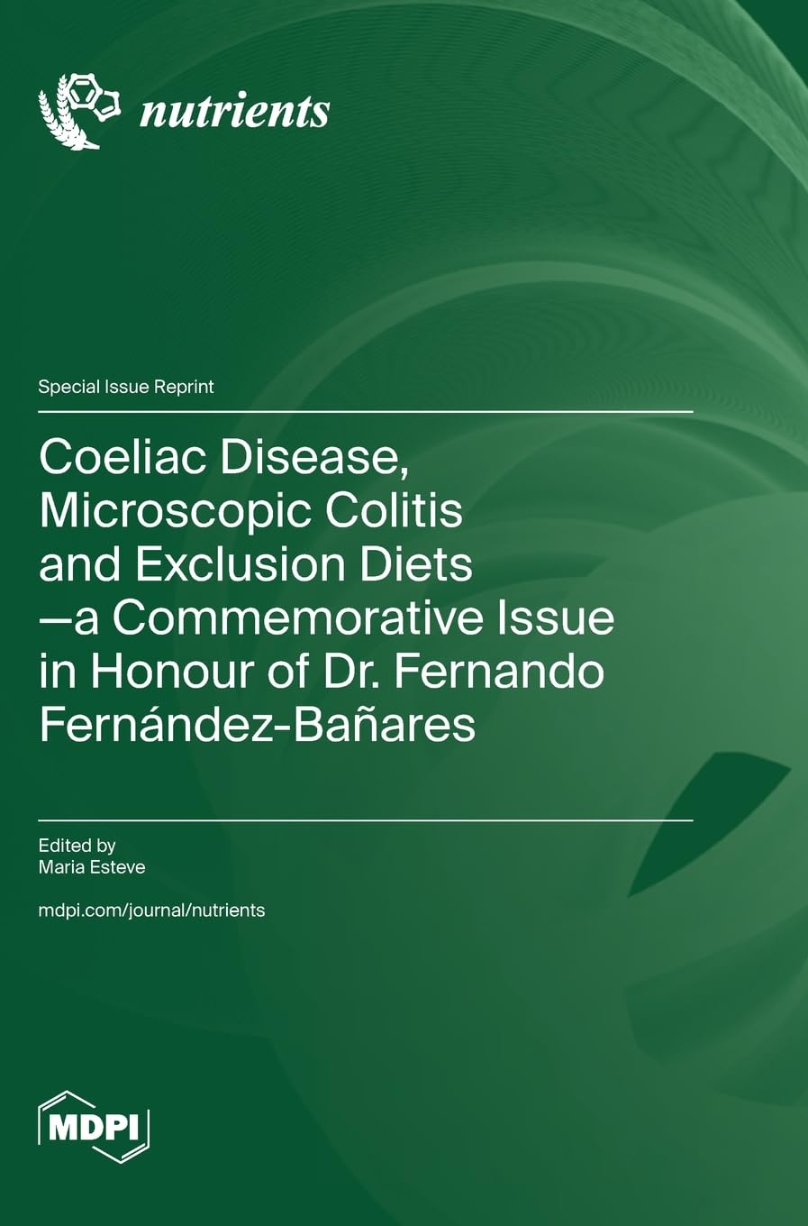 Coeliac Disease, Microscopic Colitis and Exclusion Diets-a Commemorative Issue in Honour of Dr. Fernando Fernández-Bañares