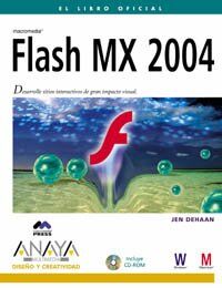 Flash MX 2004 versión dual (Diseño Y Creatividad)